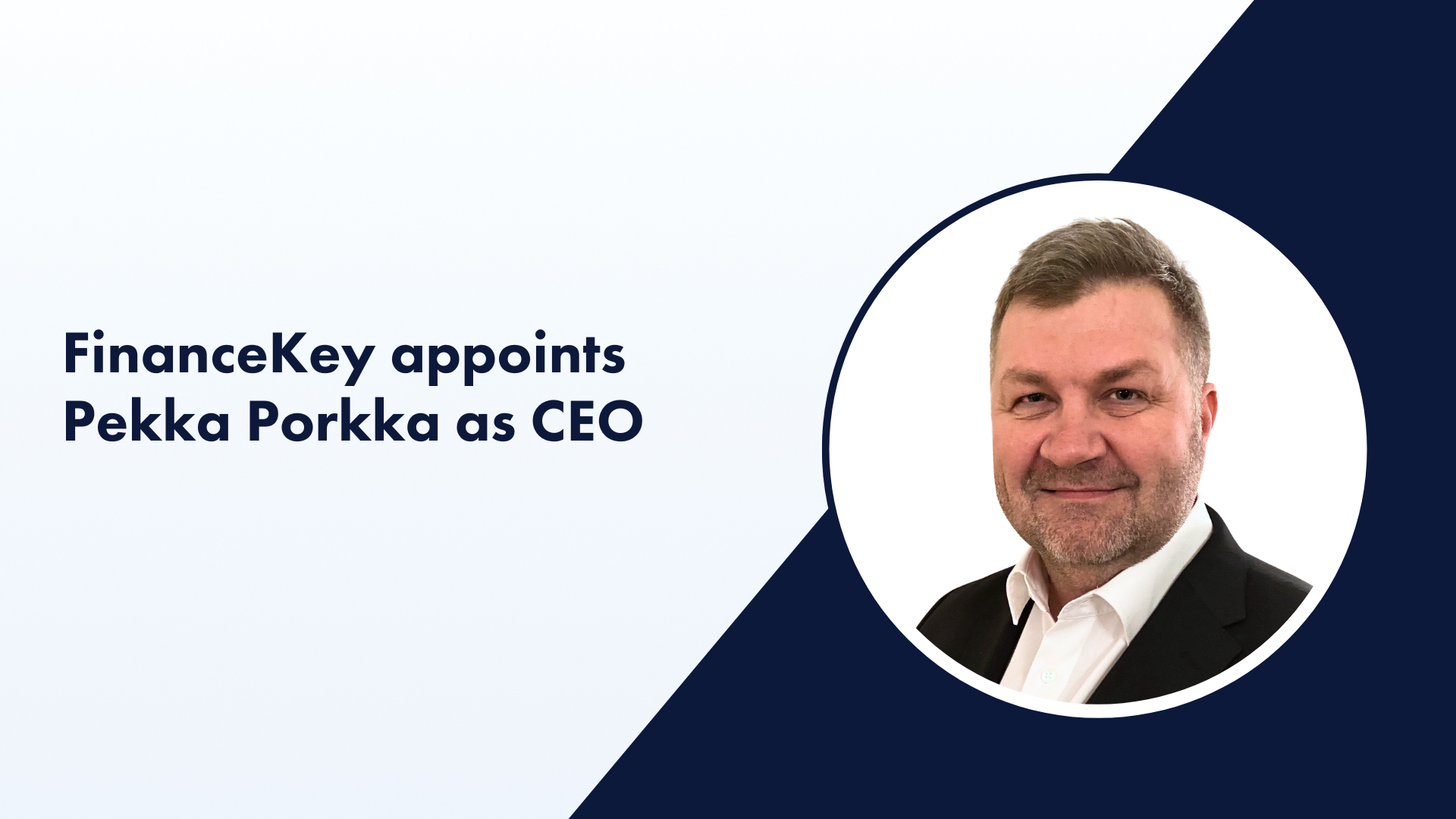 Pekka Porkka announced as FinanceKey CEO
